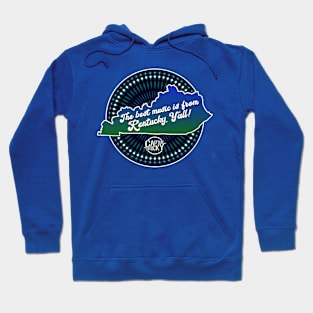 The Best Music Is From Kentucky, Y'all! Hoodie